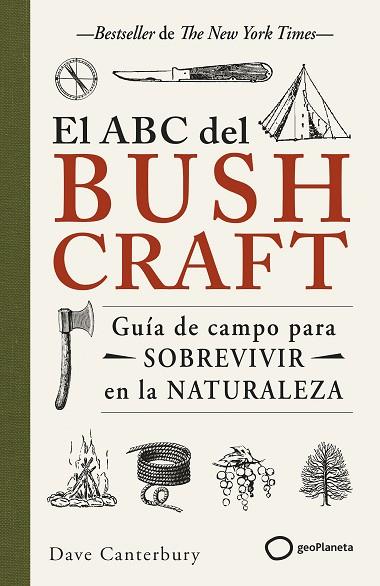 EL ABC DEL BUSHCRAFT | 9788408269359 | CANTERBURY, DAVE | Llibres Parcir | Llibreria Parcir | Llibreria online de Manresa | Comprar llibres en català i castellà online