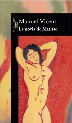 LA NOVIA DE MATISSE | 9788420442129 | MANUEL VICENT | Llibres Parcir | Llibreria Parcir | Llibreria online de Manresa | Comprar llibres en català i castellà online