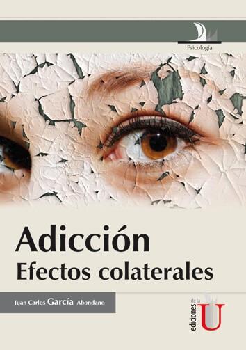 ADICCIÓN.. EFECTOS COLATERALES | PODI79620 | GARCÍA  ABONDANO | Llibres Parcir | Llibreria Parcir | Llibreria online de Manresa | Comprar llibres en català i castellà online