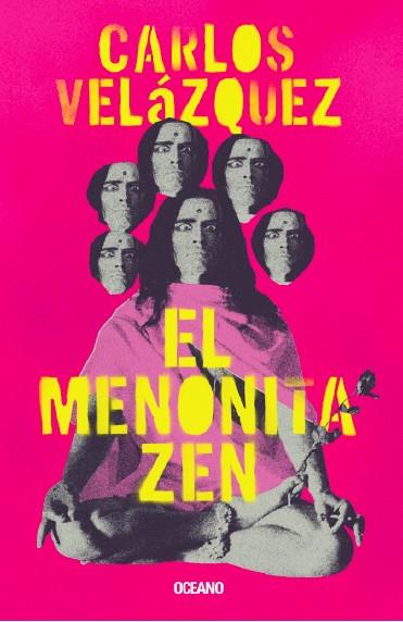 EL MENONITA ZEN | 9788449461316 | VELÁZQUEZ, CARLOS | Llibres Parcir | Llibreria Parcir | Llibreria online de Manresa | Comprar llibres en català i castellà online