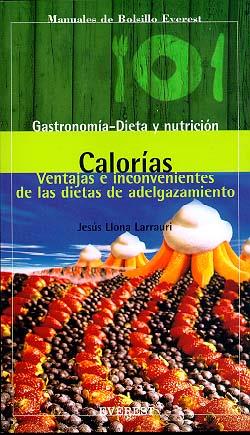 CALORIAS VENTAJAS E INCONVENIENTES DE LAS DIETAS | 9788424125752 | LLONA | Llibres Parcir | Llibreria Parcir | Llibreria online de Manresa | Comprar llibres en català i castellà online