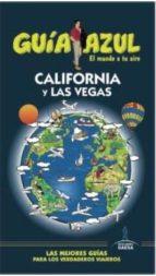 CALIFORNIA Y LAS VEGAS (GUIA AZUL) | 9788416408177 | MONREAL, MANUEL/YUSTE, ENRIQUE/MAZARRASA, LUIS | Llibres Parcir | Librería Parcir | Librería online de Manresa | Comprar libros en catalán y castellano online