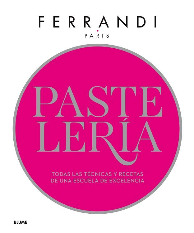 PASTELERÍA. FERRANDI | 9788417254841 | PARIS, FERRANDI | Llibres Parcir | Llibreria Parcir | Llibreria online de Manresa | Comprar llibres en català i castellà online