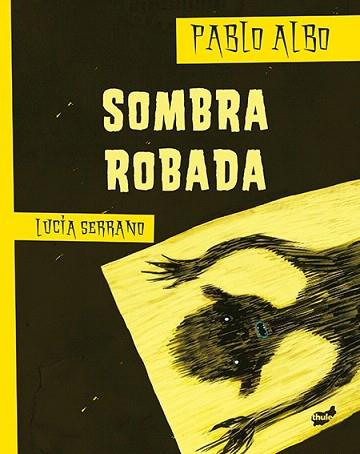 SOMBRA ROBADA | 9788415357650 | PÉREZ ANTÓN, PABLO | Llibres Parcir | Librería Parcir | Librería online de Manresa | Comprar libros en catalán y castellano online