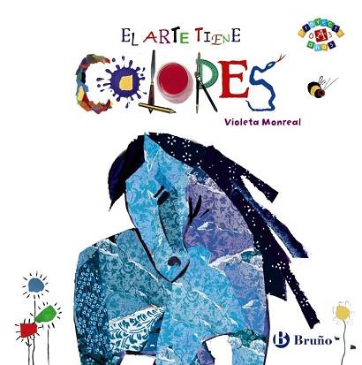 EL ARTE TIENE COLORES | 9788469603789 | MONREAL, VIOLETA | Llibres Parcir | Llibreria Parcir | Llibreria online de Manresa | Comprar llibres en català i castellà online