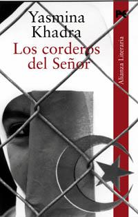 LOS CORDEROS DEL SEÐOR | 9788420645278 | KHADRA YASMINA | Llibres Parcir | Llibreria Parcir | Llibreria online de Manresa | Comprar llibres en català i castellà online