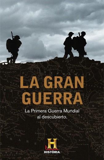 LA GRAN GUERRA | 9788401346705 | CANAL HISTORIAL | Llibres Parcir | Llibreria Parcir | Llibreria online de Manresa | Comprar llibres en català i castellà online