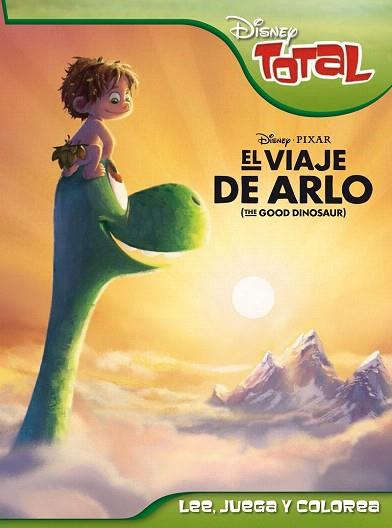 EL VIAJE DE ARLO. DISNEY TOTAL | 9788499517223 | DISNEY | Llibres Parcir | Llibreria Parcir | Llibreria online de Manresa | Comprar llibres en català i castellà online