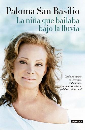 PALOMA, LA NIÑA QUE BAILABA BAJO LA LLUVIA | 9788403014541 | SAN BASILIO,PALOMA | Llibres Parcir | Llibreria Parcir | Llibreria online de Manresa | Comprar llibres en català i castellà online