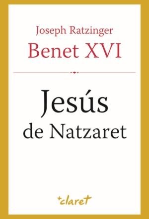 JESÚS DE NATZARET. PRIMERA PART | 9788498460759 | BENET XVI | Llibres Parcir | Librería Parcir | Librería online de Manresa | Comprar libros en catalán y castellano online