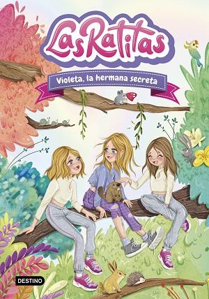 LAS RATITAS 12. VIOLETA, LA HERMANA SECRETA | 9788408295440 | LAS RATITAS | Llibres Parcir | Llibreria Parcir | Llibreria online de Manresa | Comprar llibres en català i castellà online