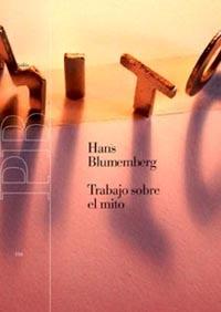 TRABAJO SOBRE EL MITO | 9788449313882 | BLUMENBERG | Llibres Parcir | Llibreria Parcir | Llibreria online de Manresa | Comprar llibres en català i castellà online