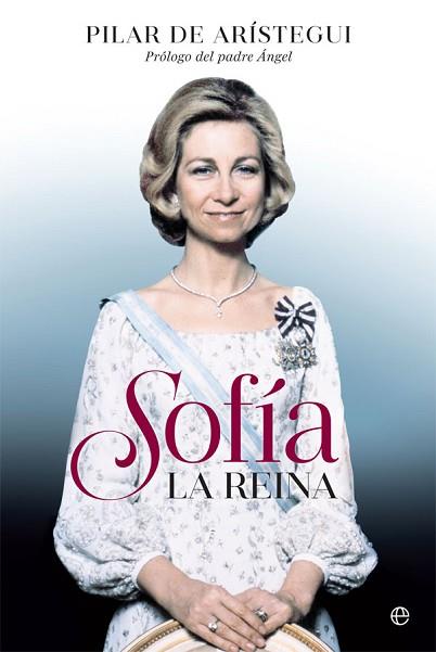 SOFÍA. LA REINA | 9788490608050 | DE ARÍSTEGUI PETIT, PILAR | Llibres Parcir | Llibreria Parcir | Llibreria online de Manresa | Comprar llibres en català i castellà online