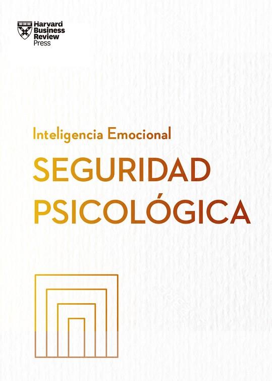 SEGURIDAD PSICOLÓGICA | 9788410121140 | HARVARD BUSINESS REVIEW | Llibres Parcir | Llibreria Parcir | Llibreria online de Manresa | Comprar llibres en català i castellà online