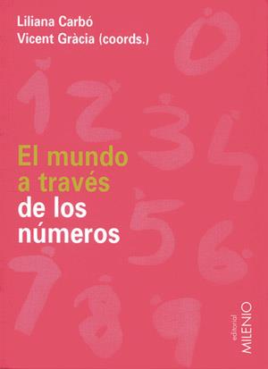 EL MUNDO A TRAVES DE LOS NUMEROS | 9788497431101 | CARBO LILIANA GRACIA VICENT | Llibres Parcir | Llibreria Parcir | Llibreria online de Manresa | Comprar llibres en català i castellà online