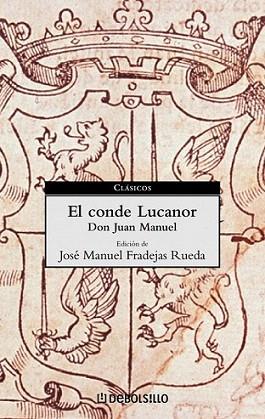 CONDE LUCANOR -DEBOLSILLO | 9788497590723 | DON JUAN MANUEL | Llibres Parcir | Llibreria Parcir | Llibreria online de Manresa | Comprar llibres en català i castellà online