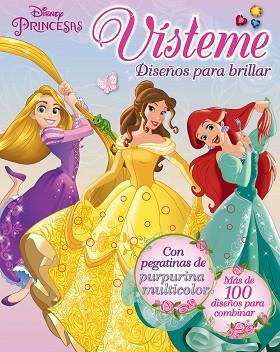 PRINCESAS. VÍSTEME. DISEÑOS PARA BRILLAR. CON PEGATINAS DE PURPURINA MULTICOLOR | 9788499517629 | DISNEY | Llibres Parcir | Llibreria Parcir | Llibreria online de Manresa | Comprar llibres en català i castellà online