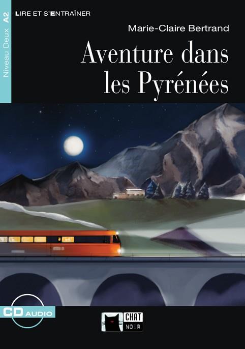 AVENTURE DANS LES PYRENEES+CD | 9788468226217 | DE AGOSTINI SCUOLA SPA | Llibres Parcir | Llibreria Parcir | Llibreria online de Manresa | Comprar llibres en català i castellà online