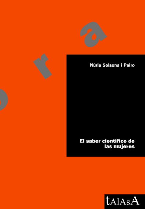 EL SABER CIENTIFICO DE LAS MUJERES | 9788488119957 | SOLSONA I PAIRO NURIA | Llibres Parcir | Llibreria Parcir | Llibreria online de Manresa | Comprar llibres en català i castellà online