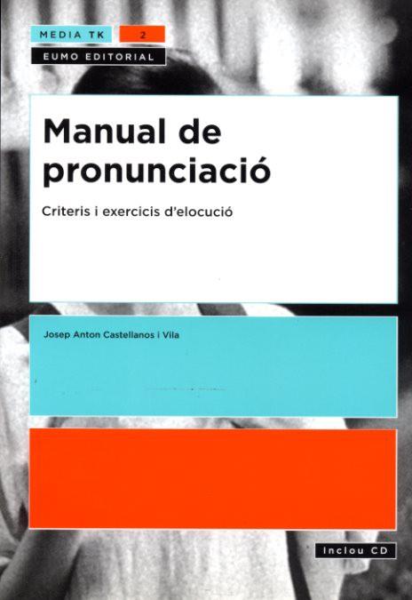 MANUAL DE PRONUNCIACIO | 9788497660617 | CASTELLANOS | Llibres Parcir | Llibreria Parcir | Llibreria online de Manresa | Comprar llibres en català i castellà online