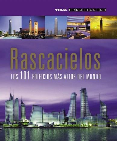 RASCACIELOS 101 EDIFICIOS MAS ALTOS DEL MUNDO | 9788499281049 | BINDER, GEORGE | Llibres Parcir | Llibreria Parcir | Llibreria online de Manresa | Comprar llibres en català i castellà online