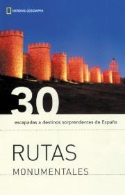 RUTAS MONUMENTALES 30 ESCAPADAS | 9788482982977 | NATIONAL GEOGRAPHIC | Llibres Parcir | Llibreria Parcir | Llibreria online de Manresa | Comprar llibres en català i castellà online