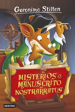 GERONIMO STILTON 3. EL MISTERIOSO MANUSCRITO DE NOSTRARRATUS | 9788408155379 | GERONIMO STILTON | Llibres Parcir | Llibreria Parcir | Llibreria online de Manresa | Comprar llibres en català i castellà online