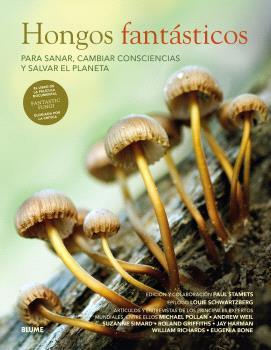 HONGOS FANTÁSTICOS | 9788410048522 | STAMETS, PAUL/SCHWARTZBERG, LOUIE | Llibres Parcir | Llibreria Parcir | Llibreria online de Manresa | Comprar llibres en català i castellà online