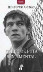 EL HIJO DE PUTA SENTIMENTAL | 9788435012409 | ARENAS ILDEFONS | Llibres Parcir | Llibreria Parcir | Llibreria online de Manresa | Comprar llibres en català i castellà online