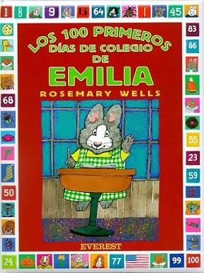 LOS CIEN PRIMEROS DIAS DE COLEGIO DE EMILIA | 9788424180300 | ROSEMARY WELLS | Llibres Parcir | Librería Parcir | Librería online de Manresa | Comprar libros en catalán y castellano online