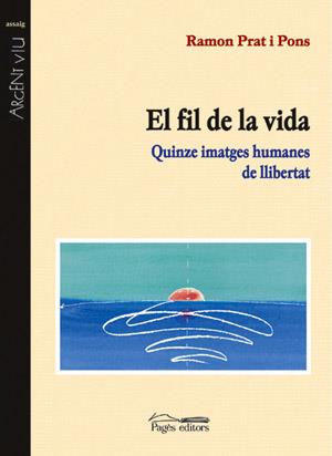 EL FIL DE LA VIDA | 9788479359157 | PRAT PONS RAMON | Llibres Parcir | Llibreria Parcir | Llibreria online de Manresa | Comprar llibres en català i castellà online