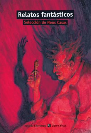 RELATOS FANTASTICOS N/C | 9788431625016 | CASAS, NEUS / ANDRES, SILVANO / MUÑOZ, CARMEN | Llibres Parcir | Llibreria Parcir | Llibreria online de Manresa | Comprar llibres en català i castellà online