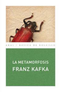 LA METAMORFOSIS col Akal basica de bolsillo | 9788446030751 | FRANZ KAFKA | Llibres Parcir | Llibreria Parcir | Llibreria online de Manresa | Comprar llibres en català i castellà online