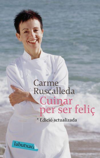 CUINAR SER FELIÇ labutxaca | 9788496863682 | RUSCALLEDA CARME | Llibres Parcir | Llibreria Parcir | Llibreria online de Manresa | Comprar llibres en català i castellà online