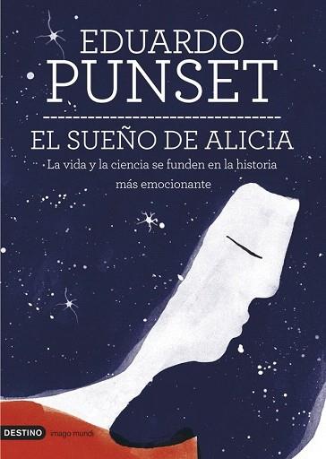 EL SUEÑO DE ALICIA | 9788423346950 | EDUARDO PUNSET | Llibres Parcir | Librería Parcir | Librería online de Manresa | Comprar libros en catalán y castellano online