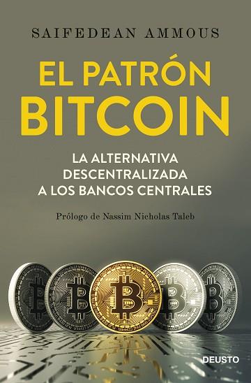 EL PATRÓN BITCOIN | 9788423429714 | AMMOUS, SAIFEDEAN | Llibres Parcir | Llibreria Parcir | Llibreria online de Manresa | Comprar llibres en català i castellà online