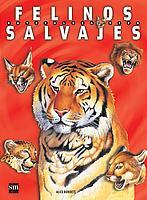 FELINOS SALVAJES | 9788434895522 | BURDETT ALICE | Llibres Parcir | Llibreria Parcir | Llibreria online de Manresa | Comprar llibres en català i castellà online