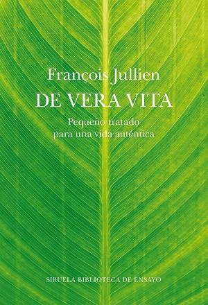 DE VERA VITA | 9788418859793 | JULLIEN, FRANÇOIS | Llibres Parcir | Llibreria Parcir | Llibreria online de Manresa | Comprar llibres en català i castellà online