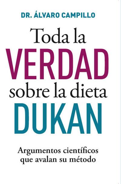 Toda la verdad sobre el metodo dukan | 9788490064221 | CAMPILLO , ALVARO | Llibres Parcir | Llibreria Parcir | Llibreria online de Manresa | Comprar llibres en català i castellà online