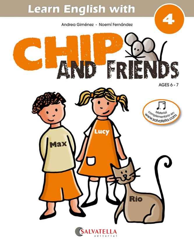 CHIP AND FRIENDS 4 | 9788484127574 | GIMENEZ PUJAGUT, ANDREA | Llibres Parcir | Llibreria Parcir | Llibreria online de Manresa | Comprar llibres en català i castellà online