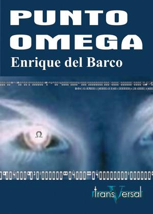 PUNTO OMEGA | 9788493282059 | ANRIQUE DEL BARCO | Llibres Parcir | Librería Parcir | Librería online de Manresa | Comprar libros en catalán y castellano online