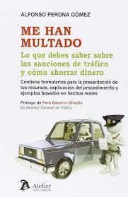 ME HAN MULTADO. | 9788415690849 | PERONA GÓMEZ, ALFONSO | Llibres Parcir | Llibreria Parcir | Llibreria online de Manresa | Comprar llibres en català i castellà online