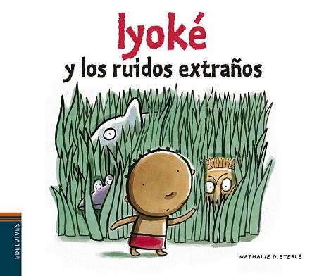 IYOKÉ Y LOS RUIDOS EXTRAÑOS | 9788426394477 | NATHALIE DIETERLÉ | Llibres Parcir | Llibreria Parcir | Llibreria online de Manresa | Comprar llibres en català i castellà online