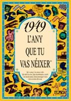 1949 L'any que tu vas néixer | 9788488907349 | Collado Bascompte, Rosa | Llibres Parcir | Llibreria Parcir | Llibreria online de Manresa | Comprar llibres en català i castellà online