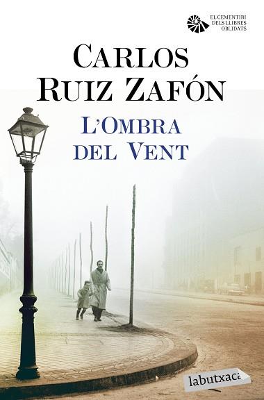 L'OMBRA DEL VENT | 9788416600410 | CARLOS RUIZ ZAFÓN | Llibres Parcir | Librería Parcir | Librería online de Manresa | Comprar libros en catalán y castellano online