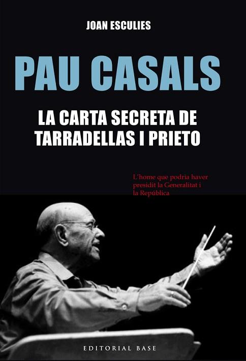 PAU CASALS | 9788416587186 | ESCULIES, JOAN | Llibres Parcir | Llibreria Parcir | Llibreria online de Manresa | Comprar llibres en català i castellà online