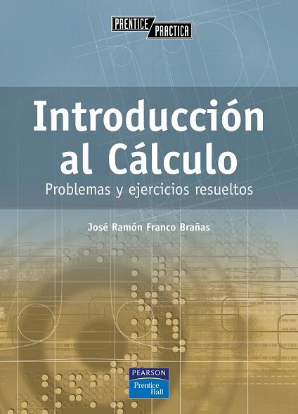 INTRODUCCIÓN AL CÁLCULO | 9788420536768 | FRANCO, JOSE RAMÓN | Llibres Parcir | Llibreria Parcir | Llibreria online de Manresa | Comprar llibres en català i castellà online