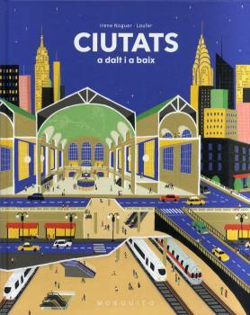 CIUTATS. A DALT I A BAIX | 9788412343717 | NOGUER, IRENE | Llibres Parcir | Llibreria Parcir | Llibreria online de Manresa | Comprar llibres en català i castellà online