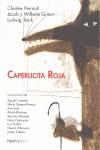 Caperucita Roja | 9788492683420 | Perrault, Charles/Grimm, Jacob y Wihelm/Tieck, Ludwig | Llibres Parcir | Llibreria Parcir | Llibreria online de Manresa | Comprar llibres en català i castellà online