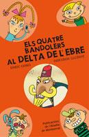 QUATRE BANDOLER DELTA DE L'EBRE | 9788498833386 | GOMA ENRIC | Llibres Parcir | Llibreria Parcir | Llibreria online de Manresa | Comprar llibres en català i castellà online